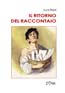 IL RITORNO DEL RACCONTAIO di Luca Rossi 