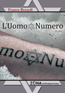 L'UOMO-NUMERO di Franca Berardi [ZONA Contemporanea]