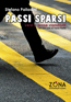 PASSI SPARSI di Stefano Palladini - ZONA Contemporanea